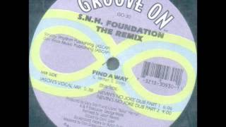 S.N.H. Foundation - Found a Way - (Jason`s Vocal Mix)