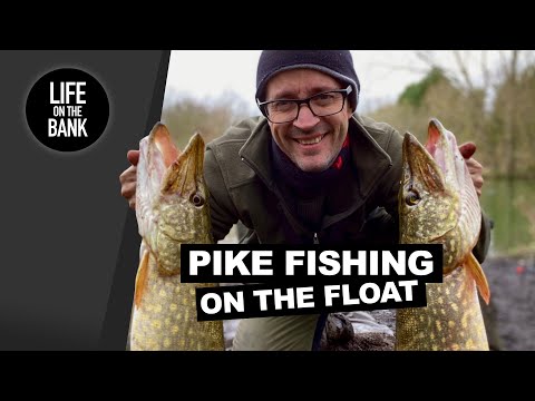 FLOAT FISHING FOR PIKE