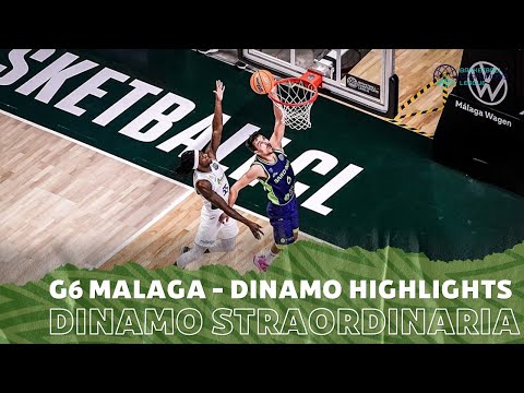 G6 BCL HIGHLIGHTS | MALAGA - DINAMO