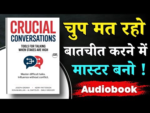 Crucial Conversations: Tools for Talking