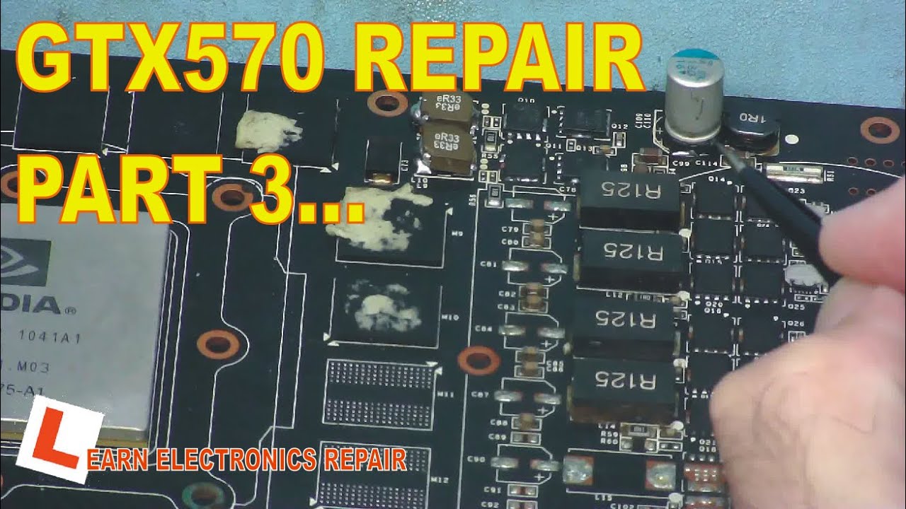 LER #058 How To Diagnose & Repair A Dead Geforce Graphics Card GPU Not Detected By the PC - Part 3