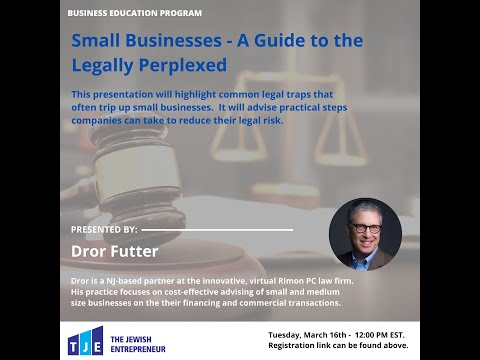 Small Businesses – A Guide to the Legally Perplexed by Dror Futter.