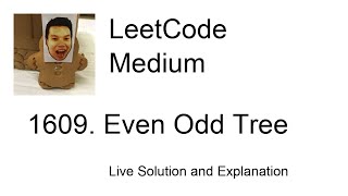 YouTube video '1609. Even Odd Tree (Leetcode Medium)'