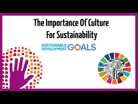 持続可能性のための文化の重要性 (The Importance Of Culture For Sustainability)