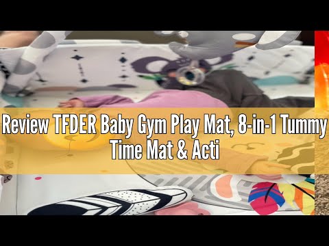 Review TFDER Baby Gym Play Mat, 8-in-1 Tummy Time Mat & Activity Gym, Washable Ball Pit, Infant Play