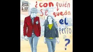 Jesse y Joy - Perfecta ♡