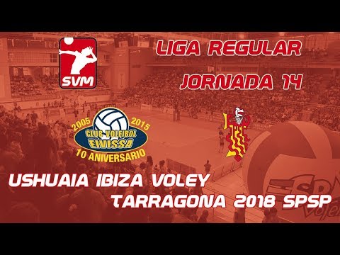 SVM1718 - 14ª Jornada - Ushuaïa Ibiza Voley - Tarragona 2018 SPSP
