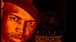 Dedicate - Mugzi