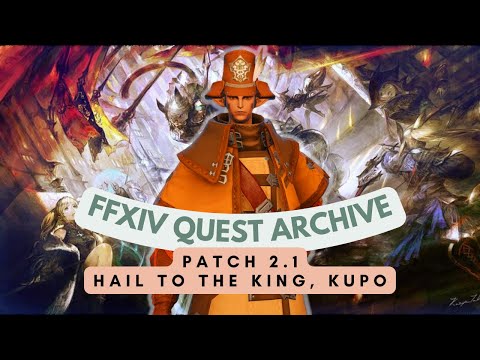 Patch 2.1 Hail to the King, Kupo // FFXIV Quest Archive