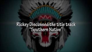 Blackfoot - Rickey Medlock discusses &quot;Southern Native&quot;