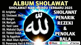 Download lagu SHOLAWAT JIBRIL PEMBUKA PINTU REZEKI Astaghfirullah SHOLAWAT NABI MERDU TERBARU 2025 mp3