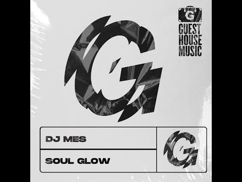 DJ Mes - Soul Glow