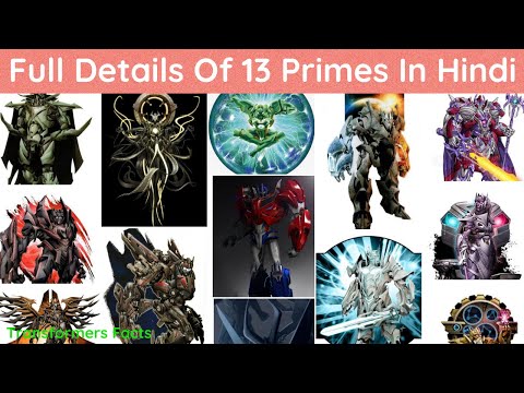 Origin of 13 Primes and Full Details and Analysis of 13 Primes In Hindi By Transformers Facts.