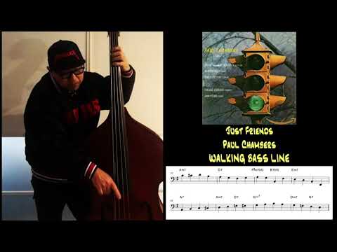 No.21 Walking Bass Transcription  -Just Friends / Paul Chambers