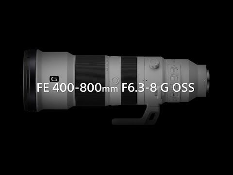 FE 400-800 mm F6.3-8 G OSS | Sony Store Chile - Sony Store Chile