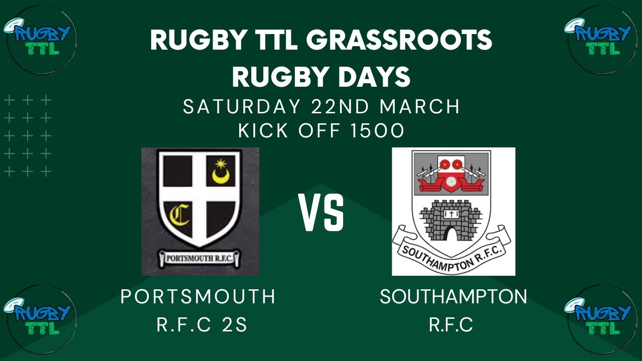 Rugby TTL Grassroots Rugby Day Pompey 2s v Southampton 22 03 25