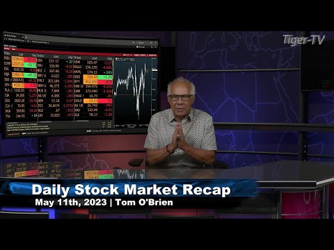 May 11th,  Daily Market Recap - 2023