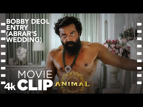 ANIMAL Movie Scene: BOBBY DEOL ENTRY🔥 | ABRAR'S WEDDING | Ranbir Kapoor, Sandeep V, Bhushan Kumar
