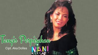 Download lagu Nani Minarni - Tangis Perpisahan mp3
