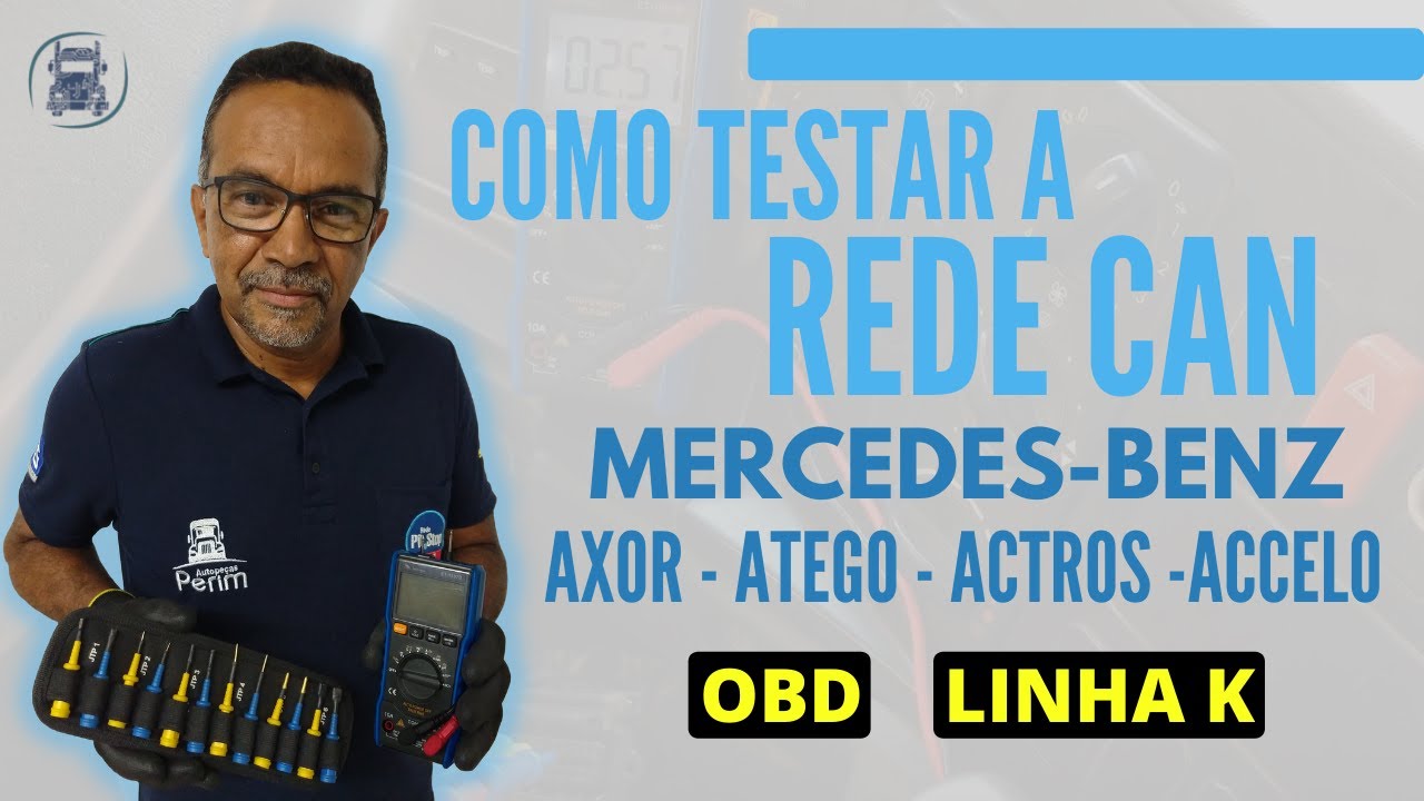 COMO TESTAR A REDE CAN MERCEDES BENZ CAMINHÕES E ÔNIBUS