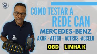 COMO TESTAR A REDE CAN MERCEDES BENZ CAMINHÕES E ÔNIBUS