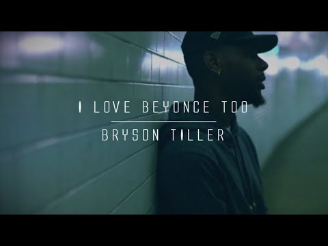 Bryson Tiller - I Love Beyonce Too (lyrics)