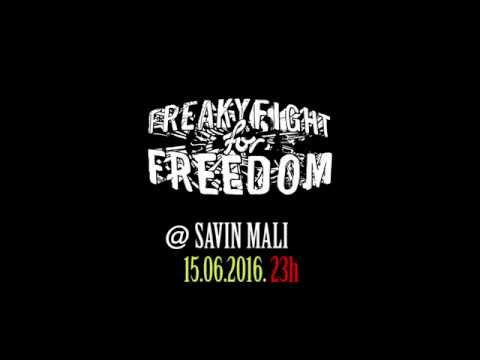 Freaky Fight For Freedom @Savin Mali, 15.06.2016.