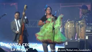 La Santa Cecilia - La Negra REVENTON SUPER ESTRELLA 2014