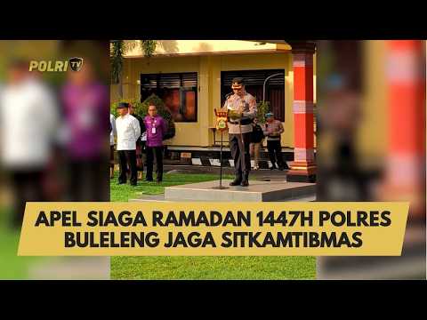APEL SIAGA RAMADAN 1447H POLRES BULELENG JAGA SITKAMTIBMAS