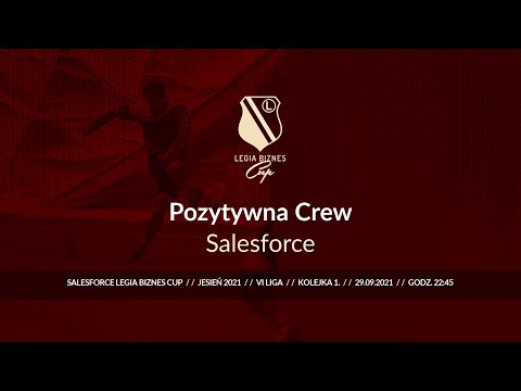 Skrót spotkania Pozytywna Crew - Salesforce ( Legia Biznes Cup Jesień 2021 )