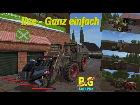 LS17 Livestream / Ilse - Ganz einfach / Lossberg
