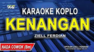 Download lagu KENANGAN - Karaoke Koplo Nada PRIA | COWOK (ZIELL FERDIAN) mp3