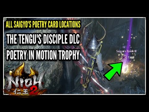 Nioh 2 DLC All Saigyo's Poetry Card Locations in The Tengu's Disciple (Poetry in Motion Trophy Guide