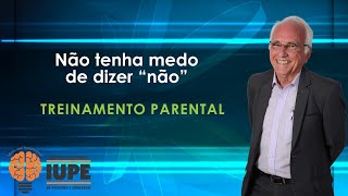 Não tenha medo de dizer "não"