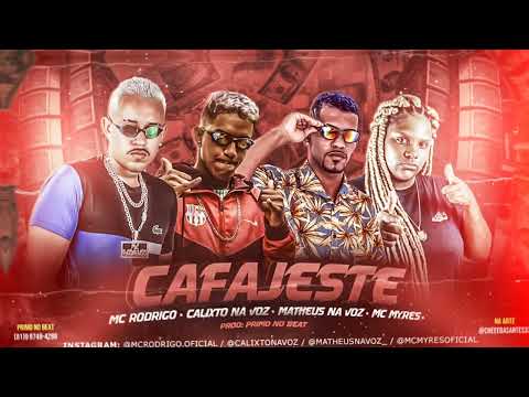MC RODRIGO, CALIXTO NA VOZ, MATHEUS NA VOZ & MC MYRES - CAFAJESTE - BREGA FUNK 2022