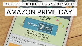 Todo lo que necesitas saber sobre Amazon Prime Day 2018