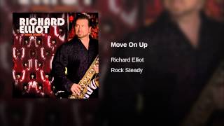 Richard elliot - Move on up