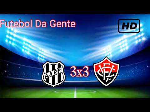 Ponte preta 3 x 3 vitória (Jogão) gols e melhores momentos brasileirão série b