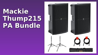 REVIEW: Mackie Thump215 PA Bundle. Features.