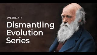 Dismantling Evolution's Ape to Man Myth - Part 3