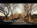 Formless presence
