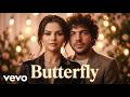 Selena Gomez & Benny Blanco - Butterfly (Official Music Video 2026)
