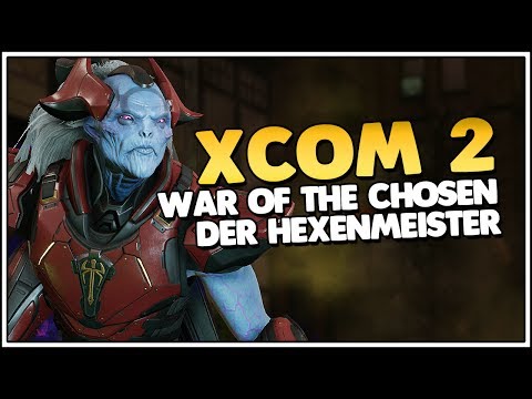 XCOM 2 WAR OF THE CHOSEN - DER WARLOCK ("Hexenmeister") 👑Alles was man wissen muss!