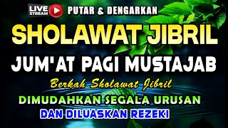 Download lagu SHOLAWAT JIBRIL PENARIK REZEKI PALING DAHSYAT, Sholawat Nabi Muhammad SAW, Sholawat Jibril Merdu mp3 Download lagu SHOLAWAT JIBRIL PENARIK REZEKI PALING DAHSYAT, Sholawat Nabi Muhammad SAW, Sholawat Jibril Merdu mp3