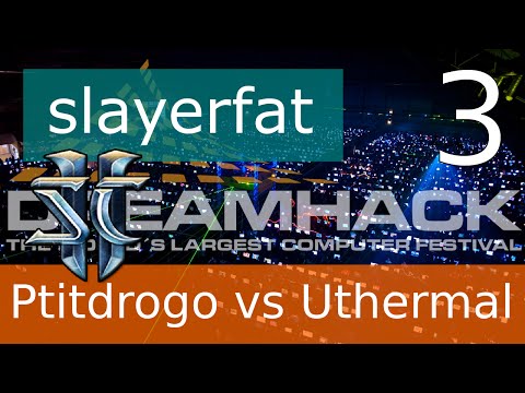 [#SC2 en español] [LOTV] - PtitDrogo vs Uthermal - PvT j3 - Dreamhack Leipzig