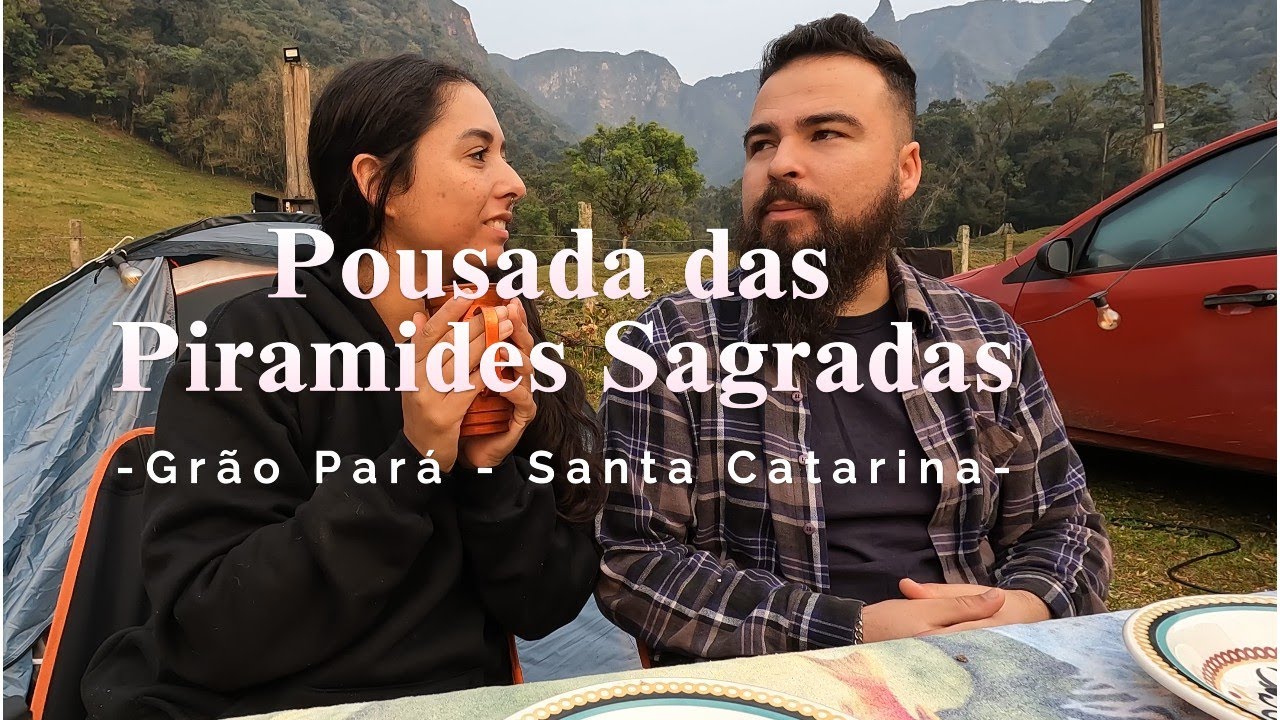 CAMPING nas Pirâmides Sagradas - Como é o Vale das Piramides em Grão Pará - Santa Catarina