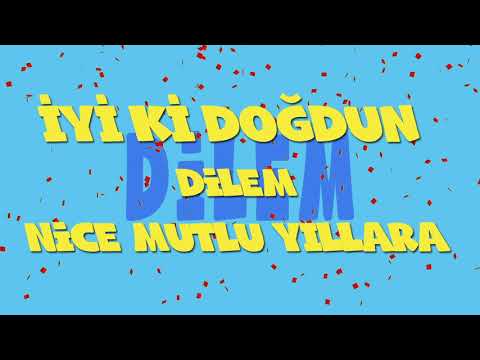 İyi ki doğdun DİLEM - İsme Özel Ankara Havası Doğum Günü Şarkısı (FULL VERSİYON) (REKLAMSIZ)