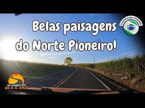 Norte Pioneiro de NOVA AMÉRICA DA COLINA até URAÍ no Paraná, vídeo 4K com belas paisagens