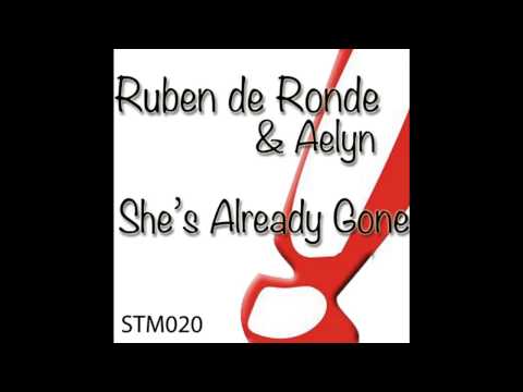 Ruben de Ronde feat. Aelyn - She's Already Gone (LTN Remix) BEST VERSION