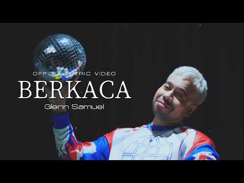 Glenn Samuel - Berkaca (Offical Lyric Video)